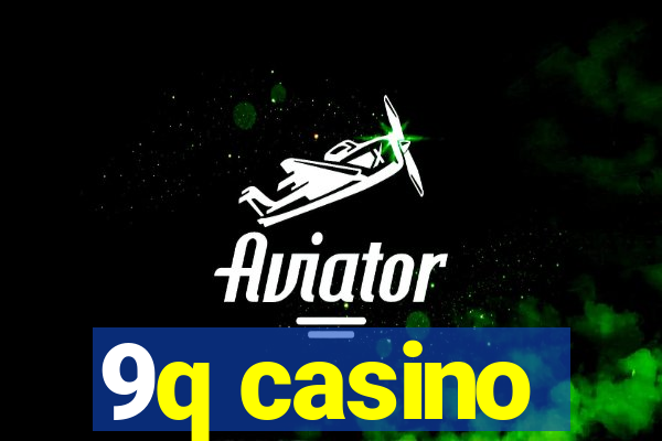 9q casino